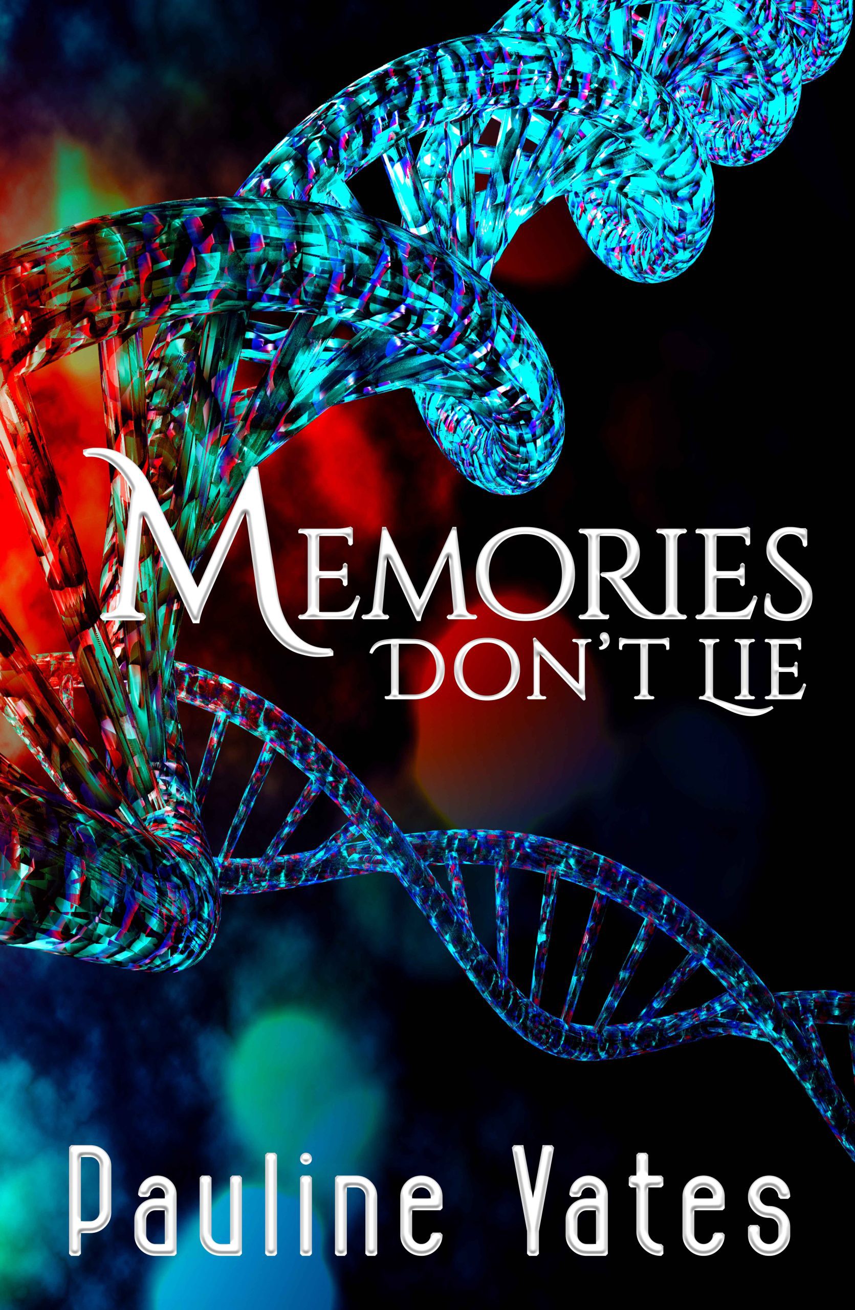 Book cover showing DNA strands and the words Memories Don't Lie by Pauline Yates